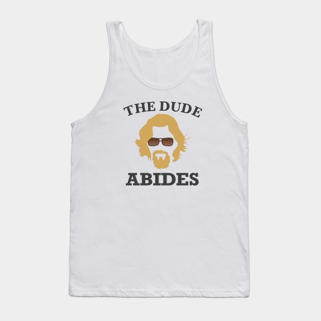 The Dude Abides Tank Top by djhyman
